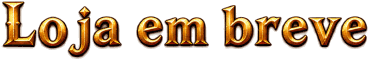 Loja em breve